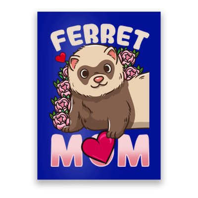 Ferret Mom Funny Gift For Ferret Lovers And Owners Gift Poster