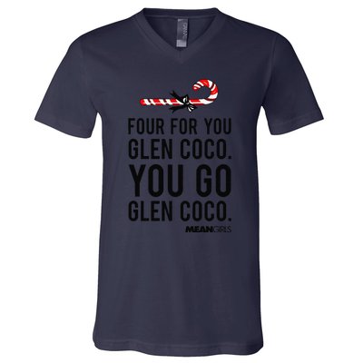 Funny Mean Four For Glen Coco You Go Funny Gift V-Neck T-Shirt