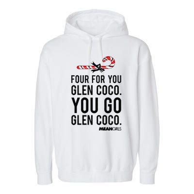 Funny Mean Four For Glen Coco You Go Funny Gift Garment-Dyed Fleece Hoodie