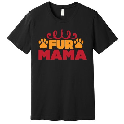 Fur Mama Premium T-Shirt