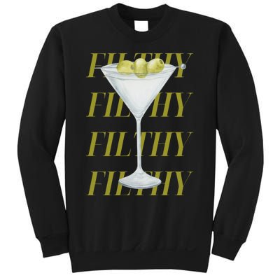 Filthy Martini Sweatshirt