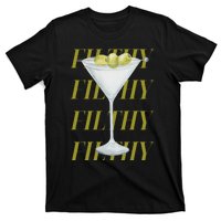 Filthy Martini T-Shirt