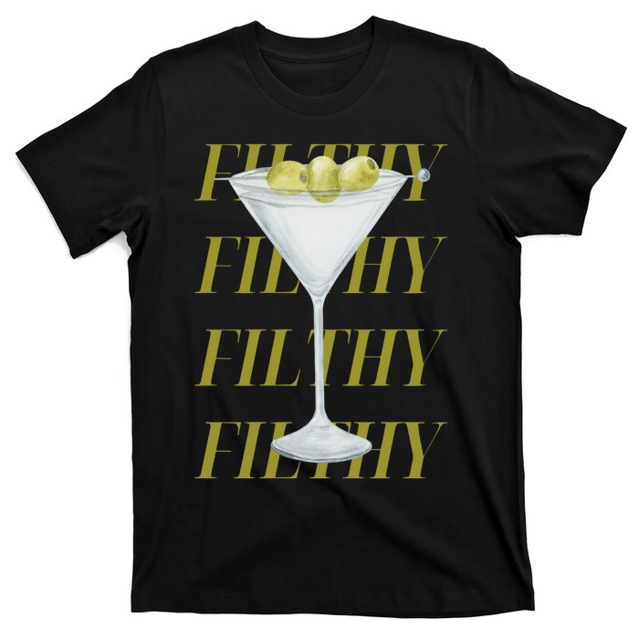 Filthy Martini T-Shirt