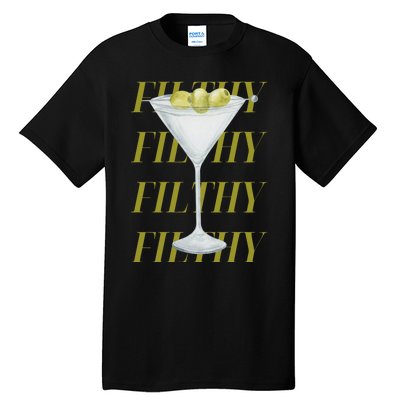 Filthy Martini Tall T-Shirt