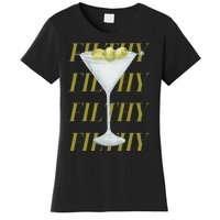 Filthy Martini Women's T-Shirt