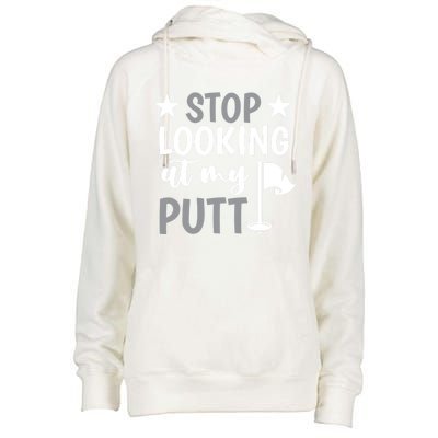 Funny Mini Golf Stop Looking At My Putt Miniature Golfing Gift Womens Funnel Neck Pullover Hood