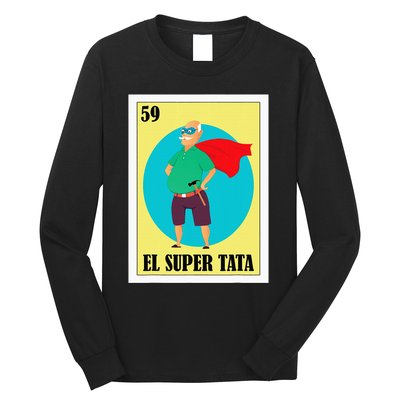 Funny Mexican Grandpa Design El Super Tata Long Sleeve Shirt