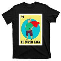 Funny Mexican Grandpa Design El Super Tata T-Shirt