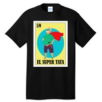 Funny Mexican Grandpa Design El Super Tata Tall T-Shirt