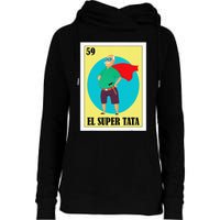 Funny Mexican Grandpa Design El Super Tata Womens Funnel Neck Pullover Hood