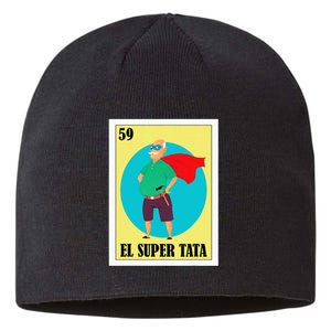 Funny Mexican Grandpa Design El Super Tata Sustainable Beanie