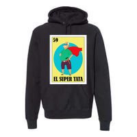 Funny Mexican Grandpa Design El Super Tata Premium Hoodie