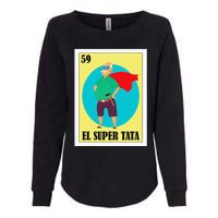 Funny Mexican Grandpa Design El Super Tata Womens California Wash Sweatshirt