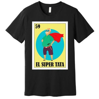 Funny Mexican Grandpa Design El Super Tata Premium T-Shirt