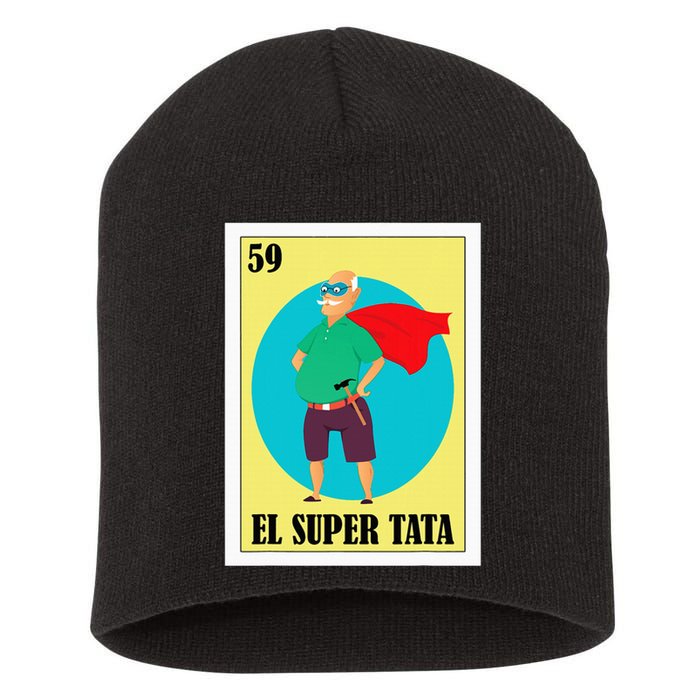 Funny Mexican Grandpa Design El Super Tata Short Acrylic Beanie