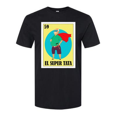 Funny Mexican Grandpa Design El Super Tata Softstyle CVC T-Shirt