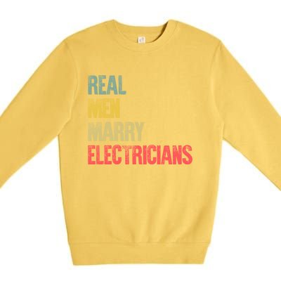 Funny Marriage Gift Real Marry Electricians Groom Cool Gift Premium Crewneck Sweatshirt