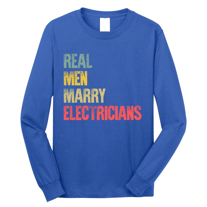 Funny Marriage Gift Real Marry Electricians Groom Cool Gift Long Sleeve Shirt