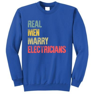 Funny Marriage Gift Real Marry Electricians Groom Cool Gift Sweatshirt