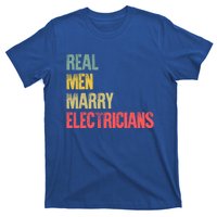 Funny Marriage Gift Real Marry Electricians Groom Cool Gift T-Shirt