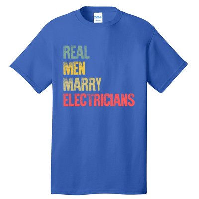 Funny Marriage Gift Real Marry Electricians Groom Cool Gift Tall T-Shirt