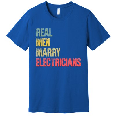 Funny Marriage Gift Real Marry Electricians Groom Cool Gift Premium T-Shirt