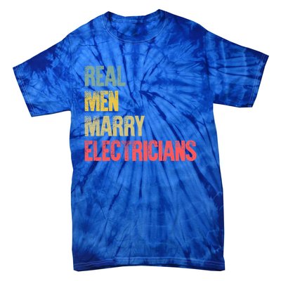 Funny Marriage Gift Real Marry Electricians Groom Cool Gift Tie-Dye T-Shirt