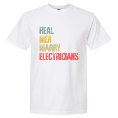 Funny Marriage Gift Real Marry Electricians Groom Cool Gift Garment-Dyed Heavyweight T-Shirt