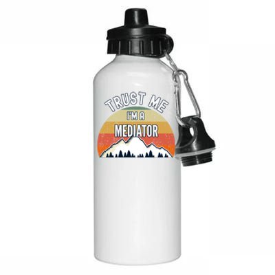 Funny Mediator Gift Trust Me Im A Mediator Gift Aluminum Water Bottle