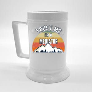 Funny Mediator Gift Trust Me Im A Mediator Gift Beer Stein