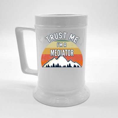 Funny Mediator Gift Trust Me Im A Mediator Gift Beer Stein