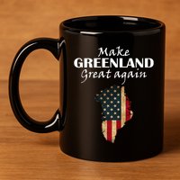 Funny Make Greenland Great Again 11oz C Handle Ceramic Mug