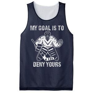 Funny My Goal Is To Deny Yours Hockey Goalie Ice Hockey Mesh Reversible Basketball Jersey Tank