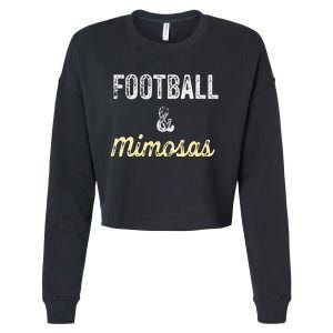 Football & Mimosas Gift Game Day Sunday Mom Wife Sports Cropped Pullover Crew