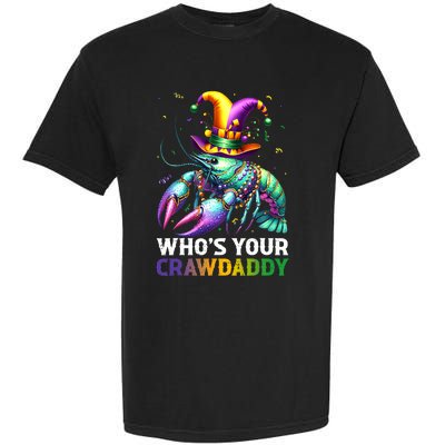 Funny Mardi Gras Whos Your Crawdaddy Crawfish Jester Beads Garment-Dyed Heavyweight T-Shirt