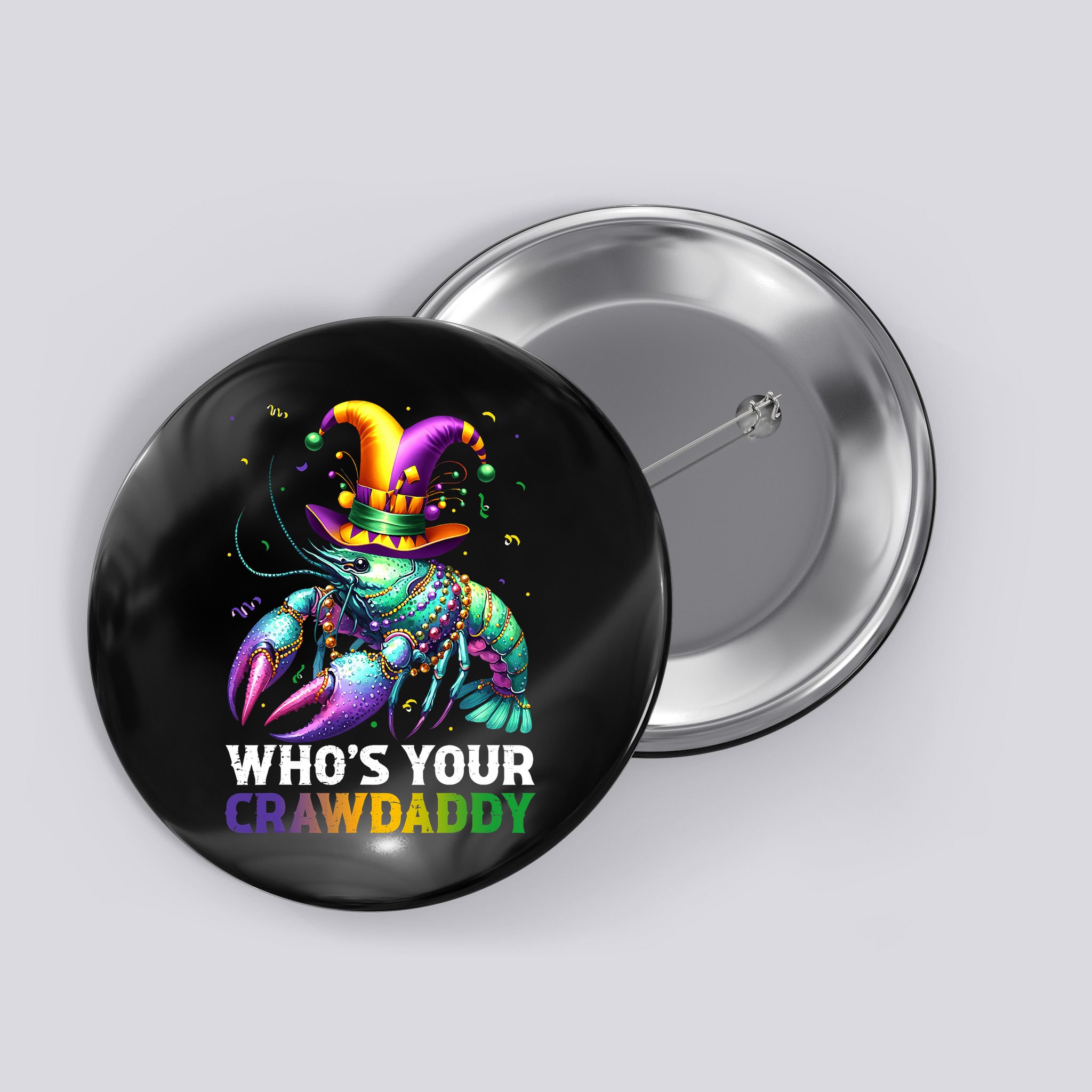 Funny Mardi Gras Whos Your Crawdaddy Crawfish Jester Beads Button