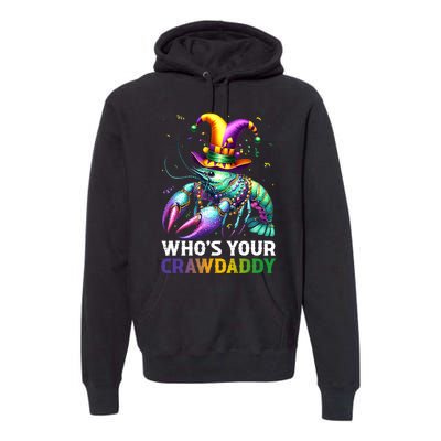 Funny Mardi Gras Whos Your Crawdaddy Crawfish Jester Beads Premium Hoodie