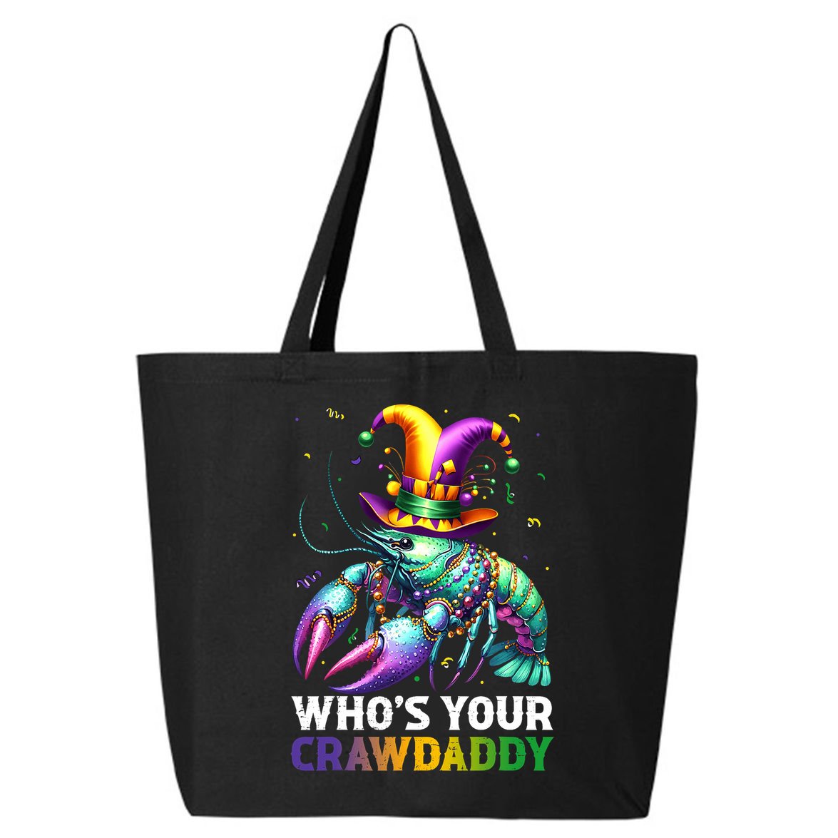 Funny Mardi Gras Whos Your Crawdaddy Crawfish Jester Beads 25L Jumbo Tote