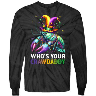 Funny Mardi Gras Whos Your Crawdaddy Crawfish Jester Beads Tie-Dye Long Sleeve Shirt