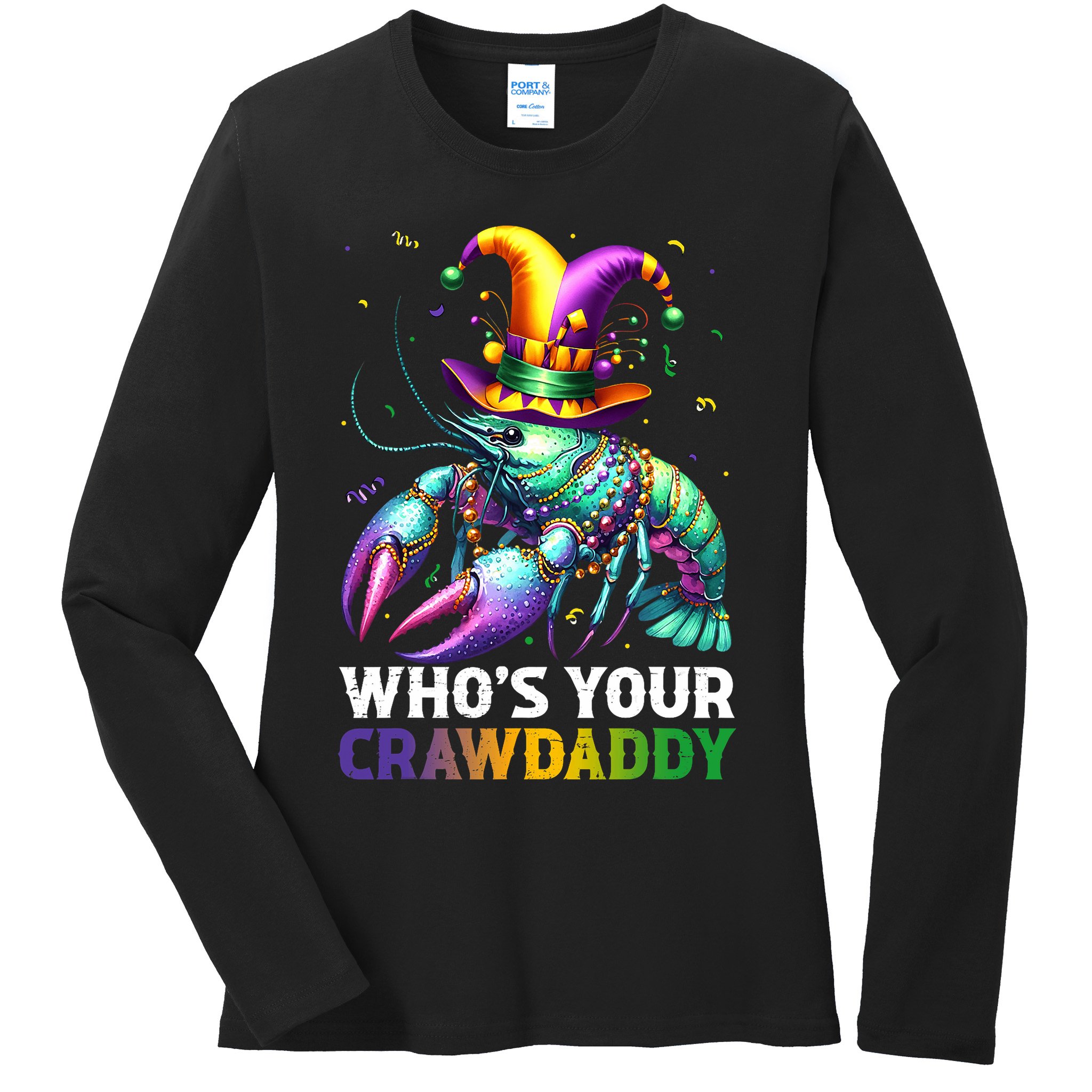 Funny Mardi Gras Whos Your Crawdaddy Crawfish Jester Beads Ladies Long Sleeve Shirt
