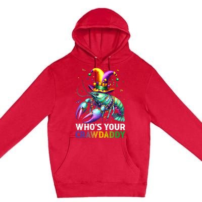 Funny Mardi Gras Whos Your Crawdaddy Crawfish Jester Beads Premium Pullover Hoodie