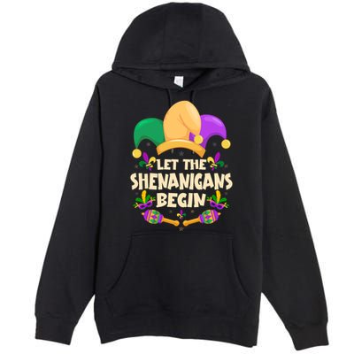 Funny Mardi Gras Let The Shenanigans Begin Premium Pullover Hoodie