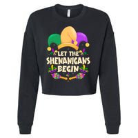 Funny Mardi Gras Let The Shenanigans Begin Cropped Pullover Crew