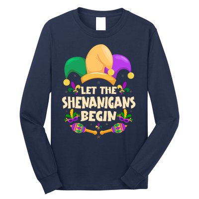 Funny Mardi Gras Let The Shenanigans Begin Long Sleeve Shirt