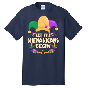 Funny Mardi Gras Let The Shenanigans Begin Tall T-Shirt