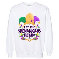 Funny Mardi Gras Let The Shenanigans Begin Garment-Dyed Sweatshirt