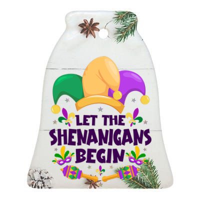 Funny Mardi Gras Let The Shenanigans Begin Ceramic Bell Ornament