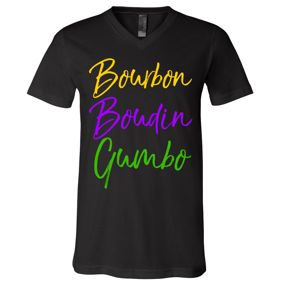 Funny Mardi Gras Quote New Orleans Gift Bourbon Boudin Gumbo V-Neck T-Shirt