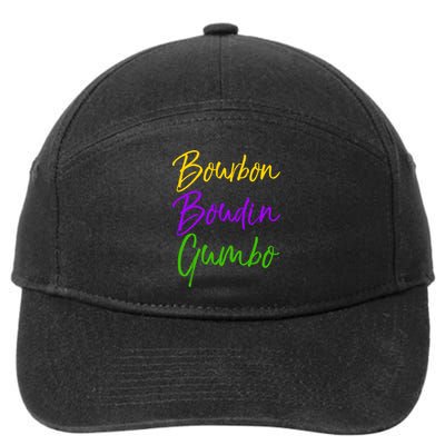 Funny Mardi Gras Quote New Orleans Gift Bourbon Boudin Gumbo 7-Panel Snapback Hat