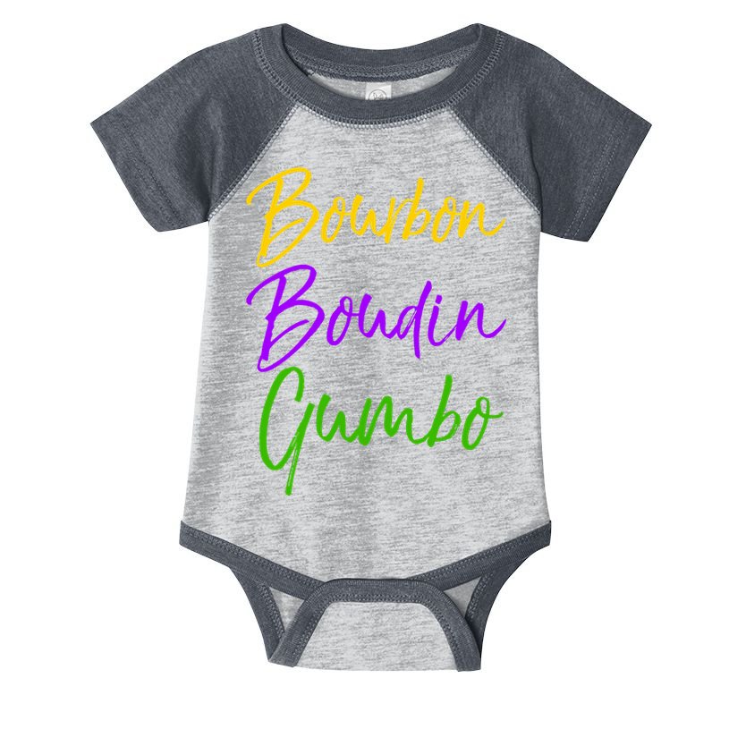 Funny Mardi Gras Quote New Orleans Gift Bourbon Boudin Gumbo Infant Baby Jersey Bodysuit